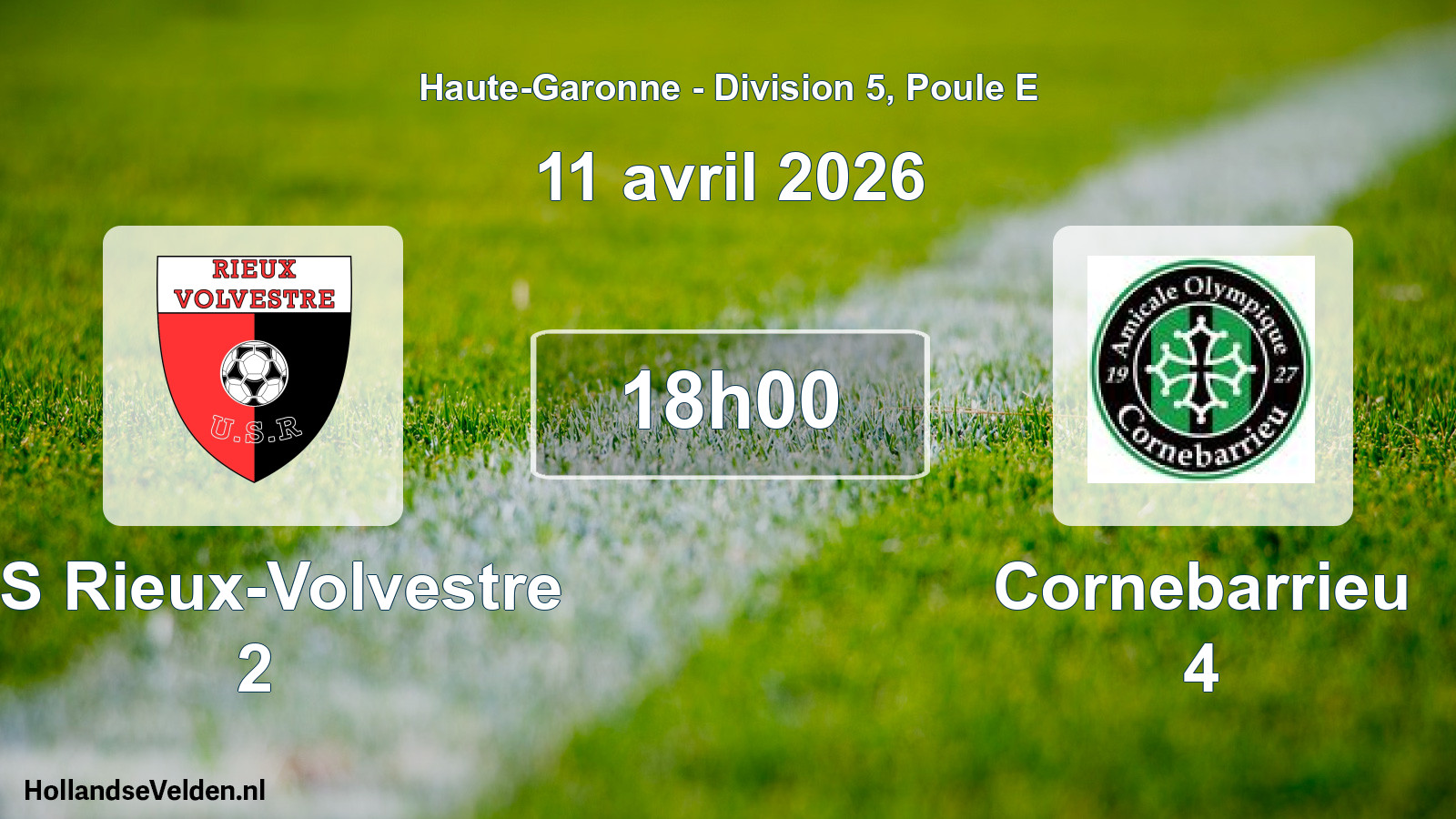Scheduled Match: US Rieux-Volvestre 2 - Cornebarrieu 4 (11 April 2026)