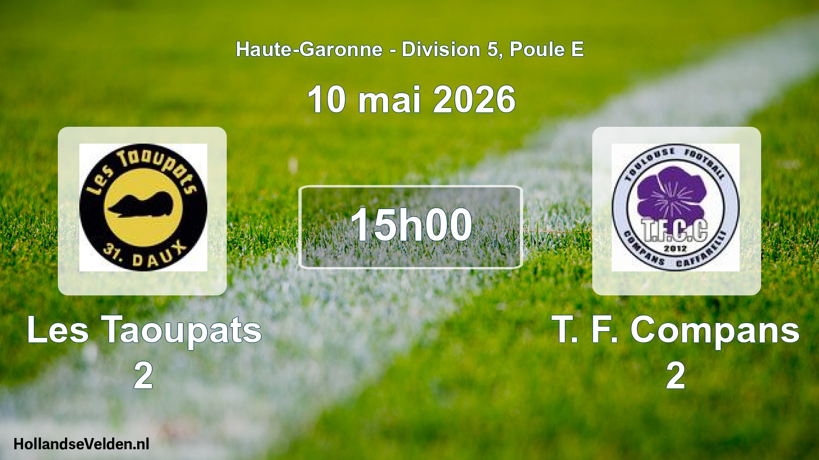Geplande wedstrijd: Les Taoupats 2 - T. F. Compans 2 (10 mei 2026)