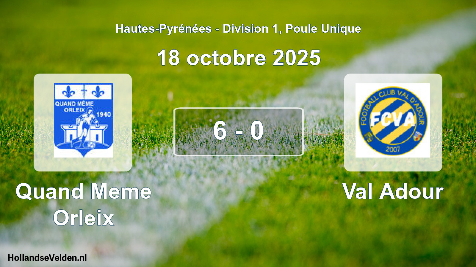 Total number of matches played: Quand Meme Orleix - Val Adour 6 - 0 (18 October 2025)