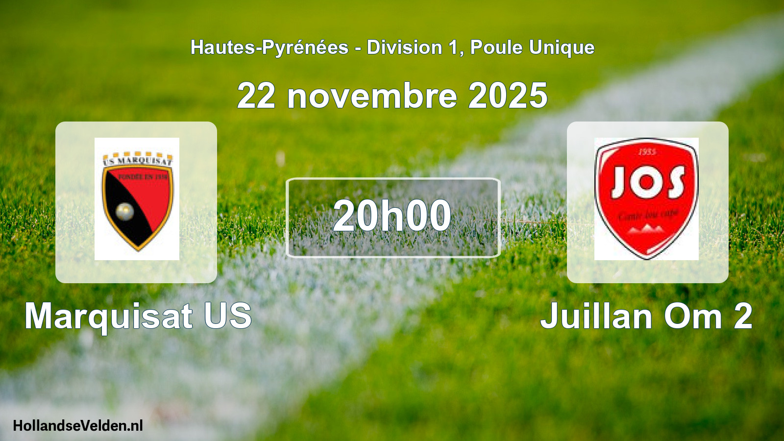 Match programmé: Marquisat US - Juillan Om 2 (22 novembre 2025)