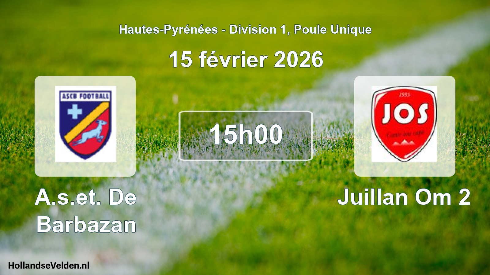 Scheduled Match: A.s.et. De Barbazan - Juillan Om 2 (15 February 2026)