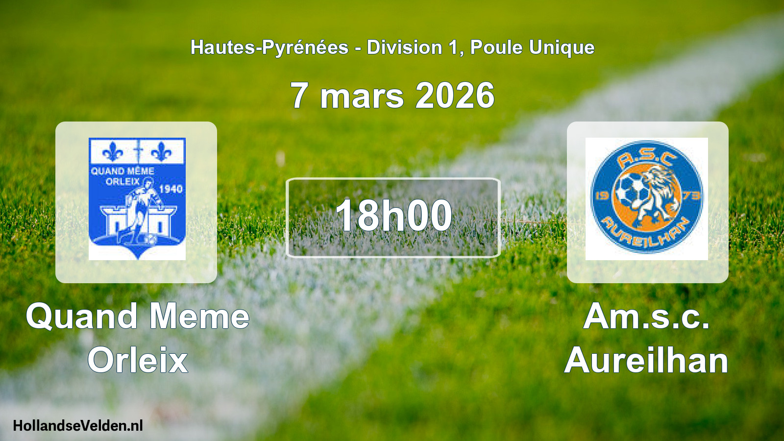Scheduled Match: Quand Meme Orleix - Am.s.c. Aureilhan (7 March 2026)