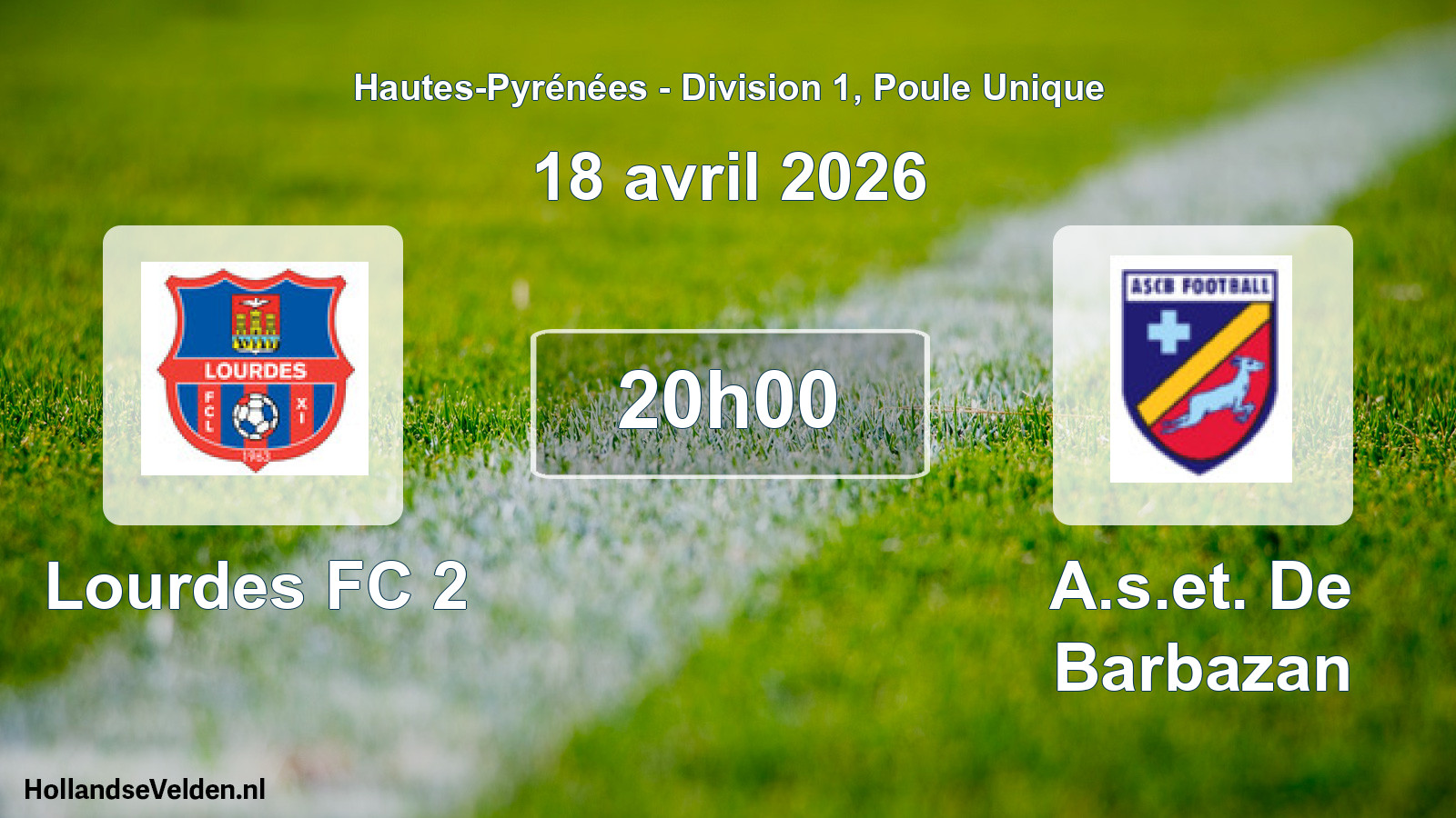 Scheduled Match: Lourdes FC 2 - A.s.et. De Barbazan (18 April 2026)