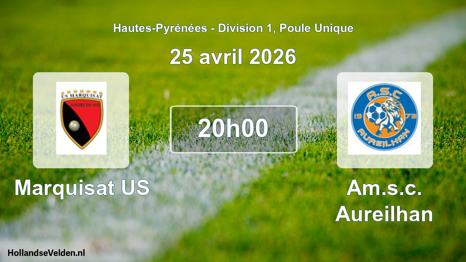 Scheduled Match: Marquisat US - Am.s.c. Aureilhan (25 April 2026)