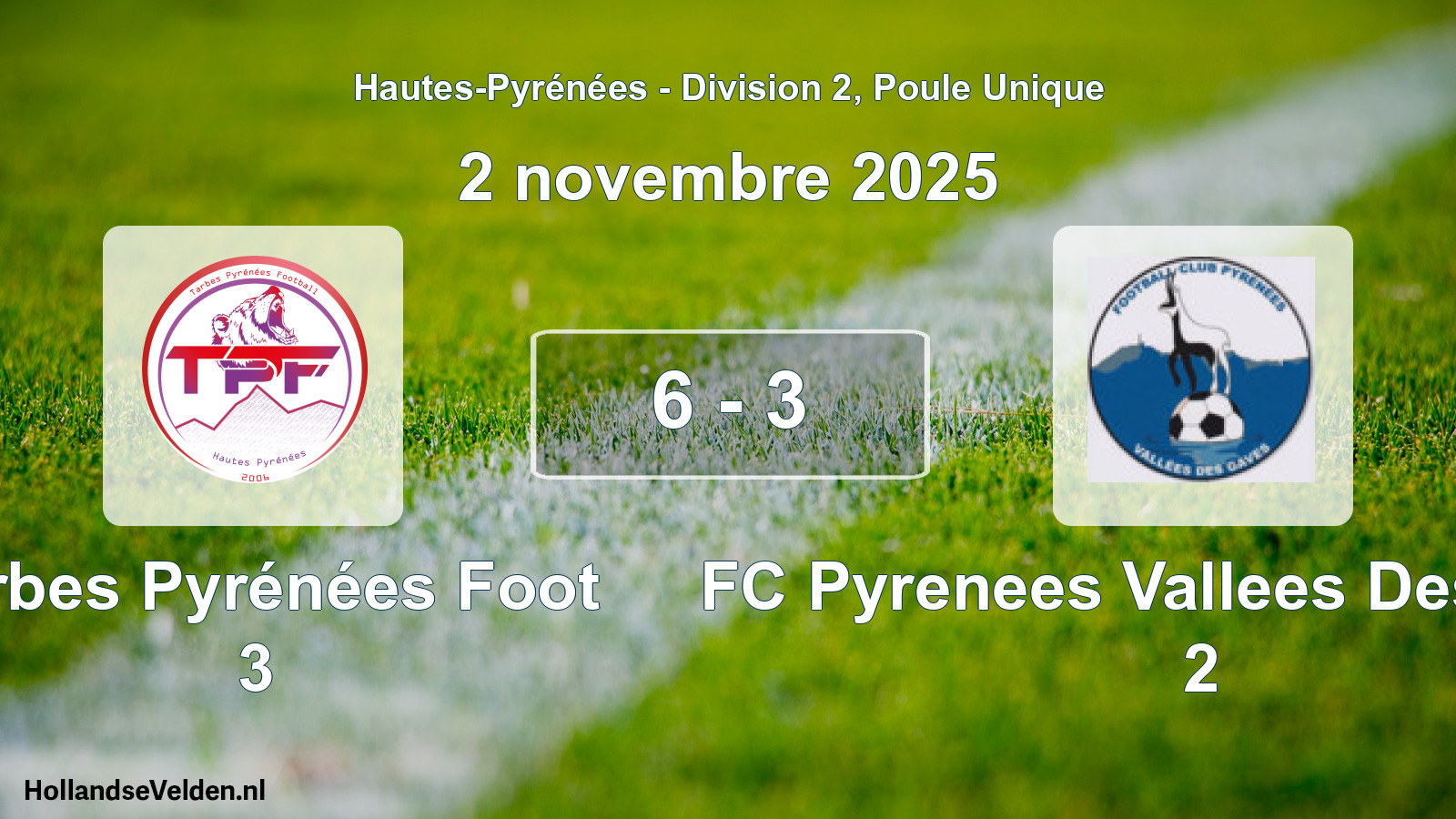Match joué: Tarbes Pyrénées Foot 3 - FC Pyrenees Vallees Des Gaves 2 6 - 3 (2 novembre 2025)