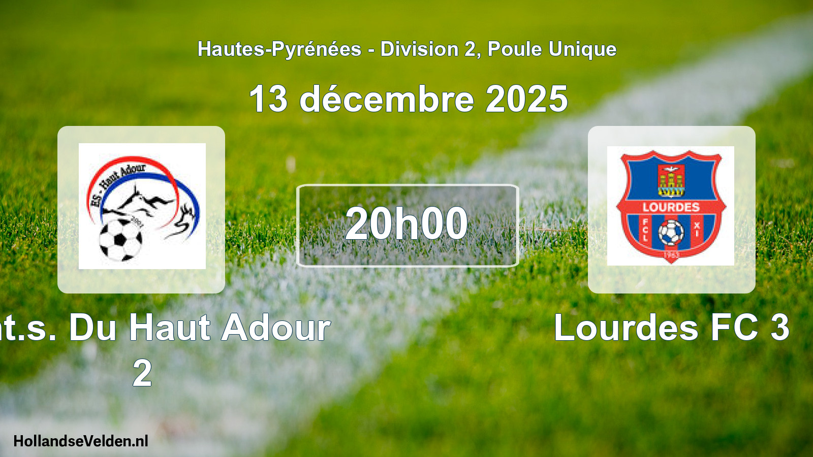 Scheduled Match: Ent.s. Du Haut Adour 2 - Lourdes FC 3 (13 December 2025)