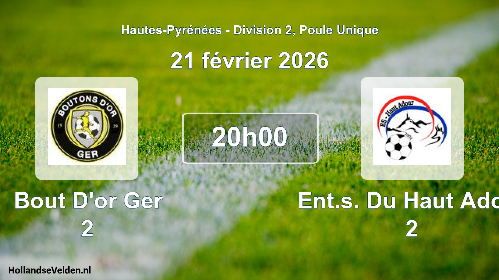 Match programmé: Bout D'or Ger 2 - Ent.s. Du Haut Adour 2 (21 février 2026)