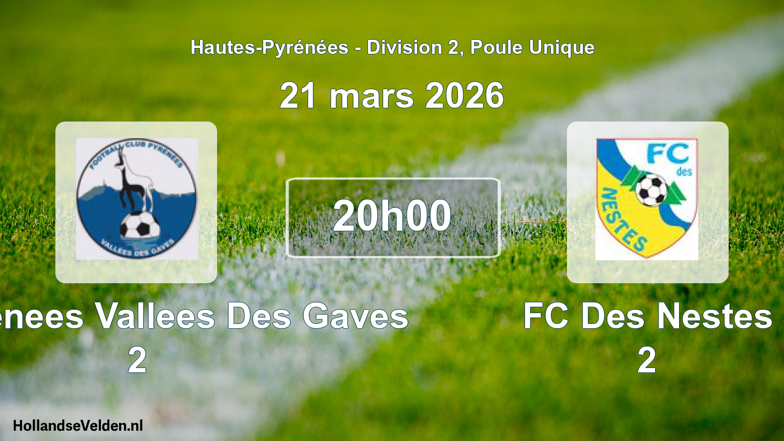 Match programmé: FC Pyrenees Vallees Des Gaves 2 - FC Des Nestes 2 (21 mars 2026)