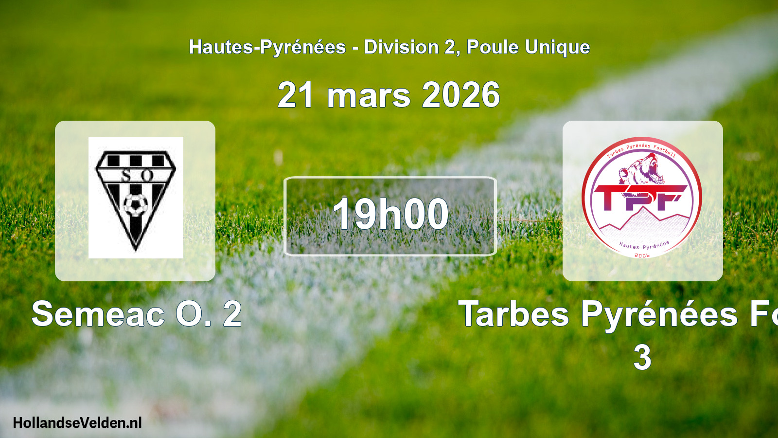 Scheduled Match: Semeac O. 2 - Tarbes Pyrénées Foot 3 (21 March 2026)