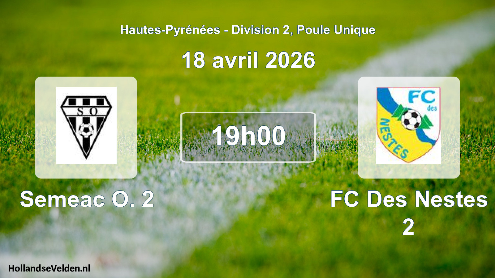 Match programmé: Semeac O. 2 - FC Des Nestes 2 (18 avril 2026)