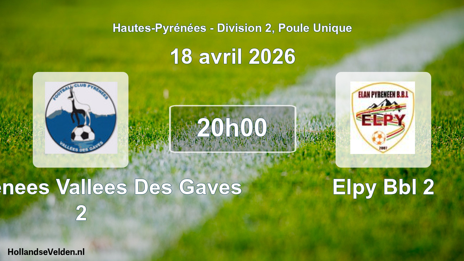 Scheduled Match: FC Pyrenees Vallees Des Gaves 2 - Elpy Bbl 2 (18 April 2026)