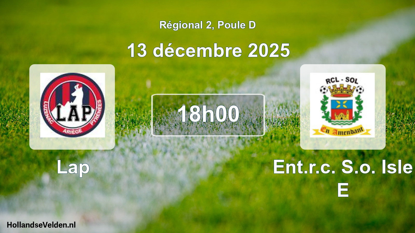 Geplande wedstrijd: Lap - Ent.r.c. S.o. Isle E (13 décembre 2025)
