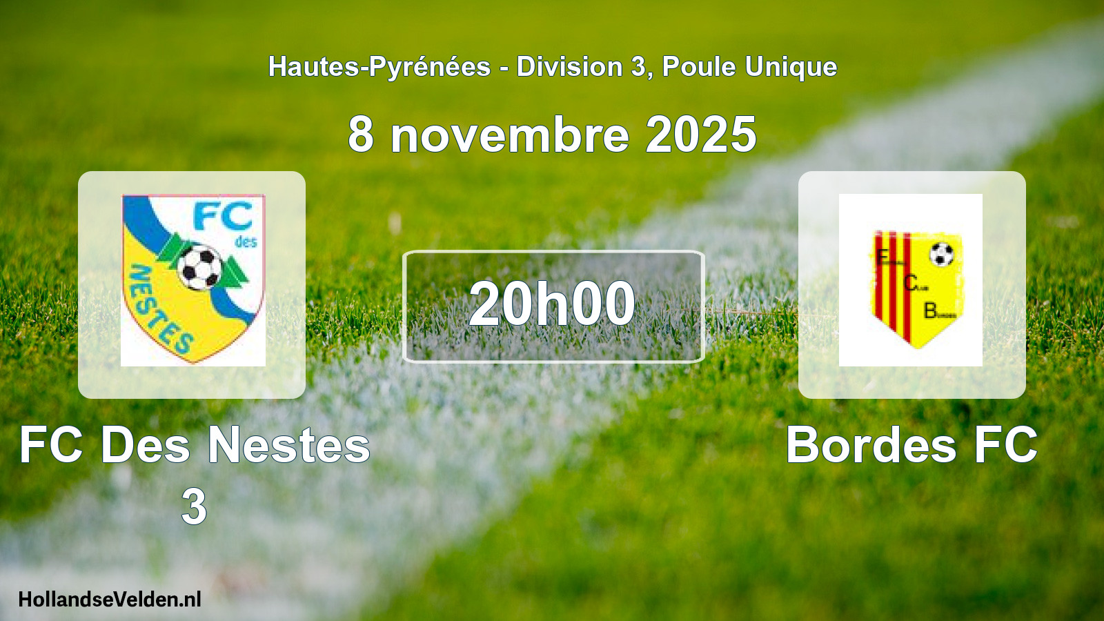 Scheduled Match: FC Des Nestes 3 - Bordes FC (8 November 2025)