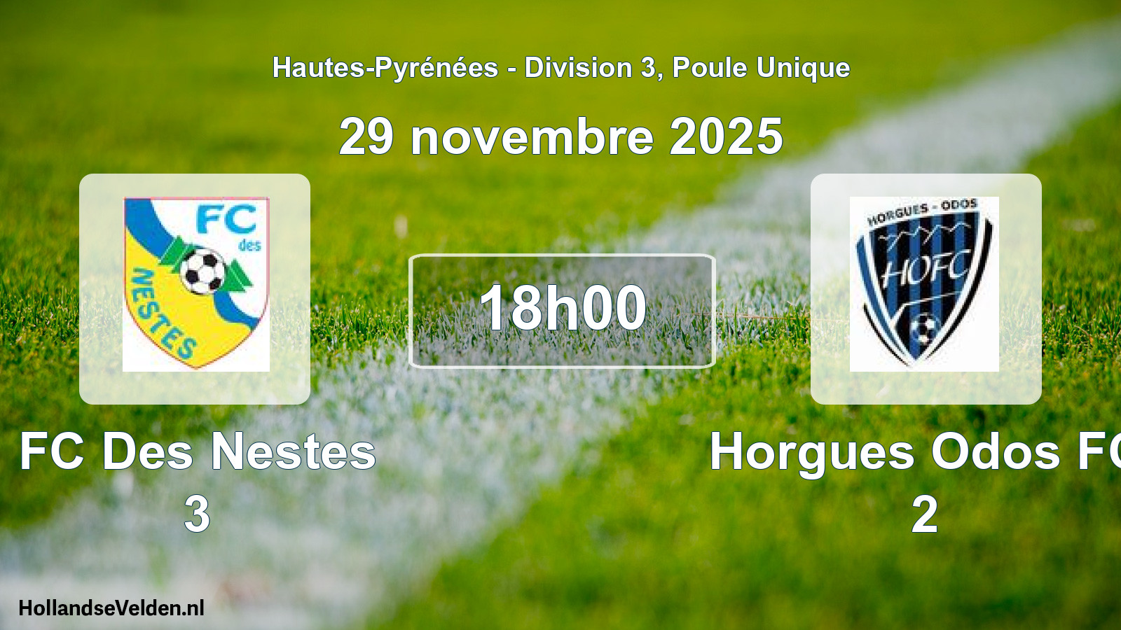 Match programmé: FC Des Nestes 3 - Horgues Odos FC 2 (29 novembre 2025)