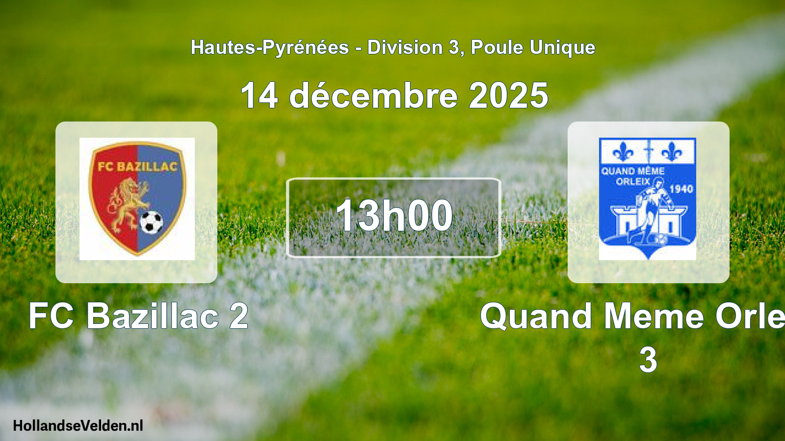Match programmé: FC Bazillac 2 - Quand Meme Orleix 3 (14 décembre 2025)