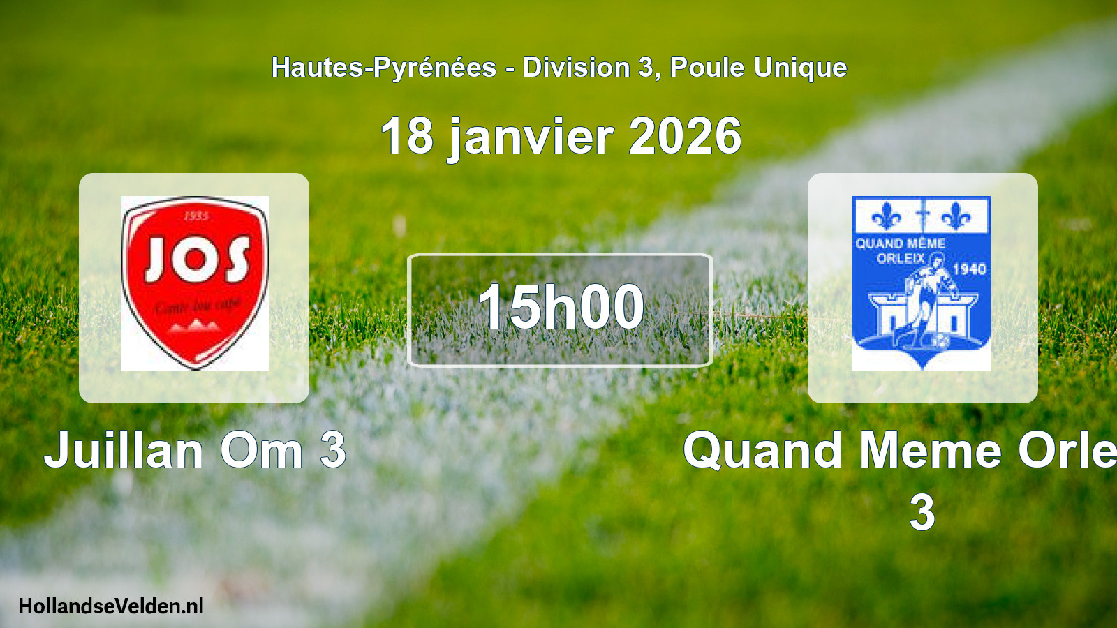 Scheduled Match: Juillan Om 3 - Quand Meme Orleix 3 (18 January 2026)