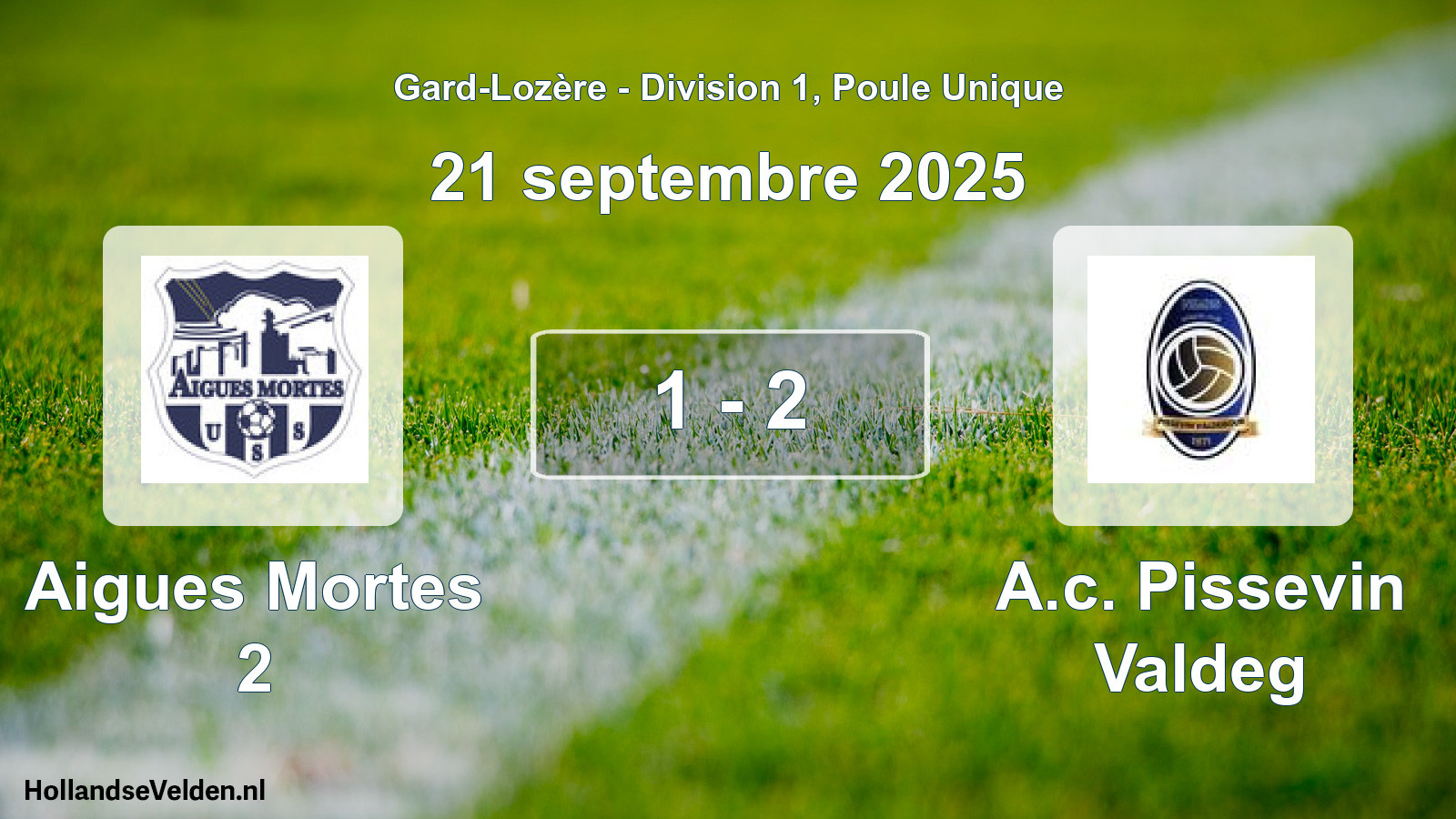 Match joué: Aigues Mortes 2 - A.c. Pissevin Valdeg 1 - 2 (21 septembre 2025)