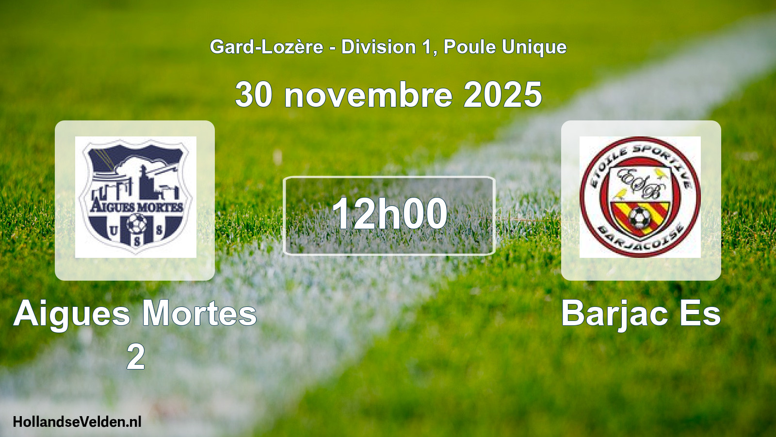 Scheduled Match: Aigues Mortes 2 - Barjac Es (30 November 2025)