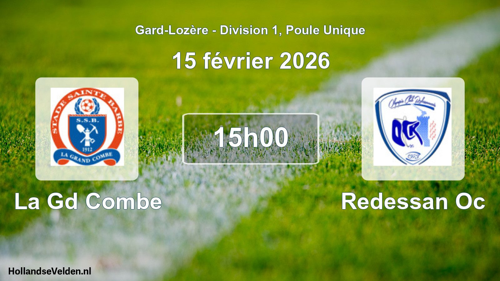 Match programmé: La Gd Combe - Redessan Oc (15 février 2026)