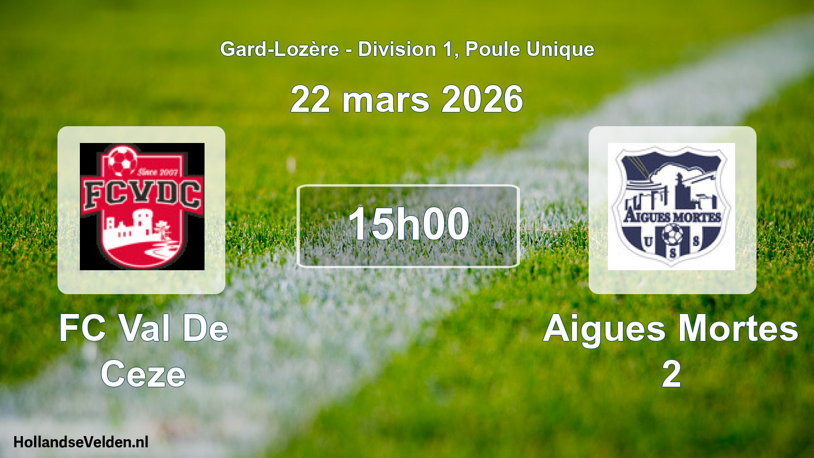 Scheduled Match: FC Val De Ceze - Aigues Mortes 2 (22 March 2026)