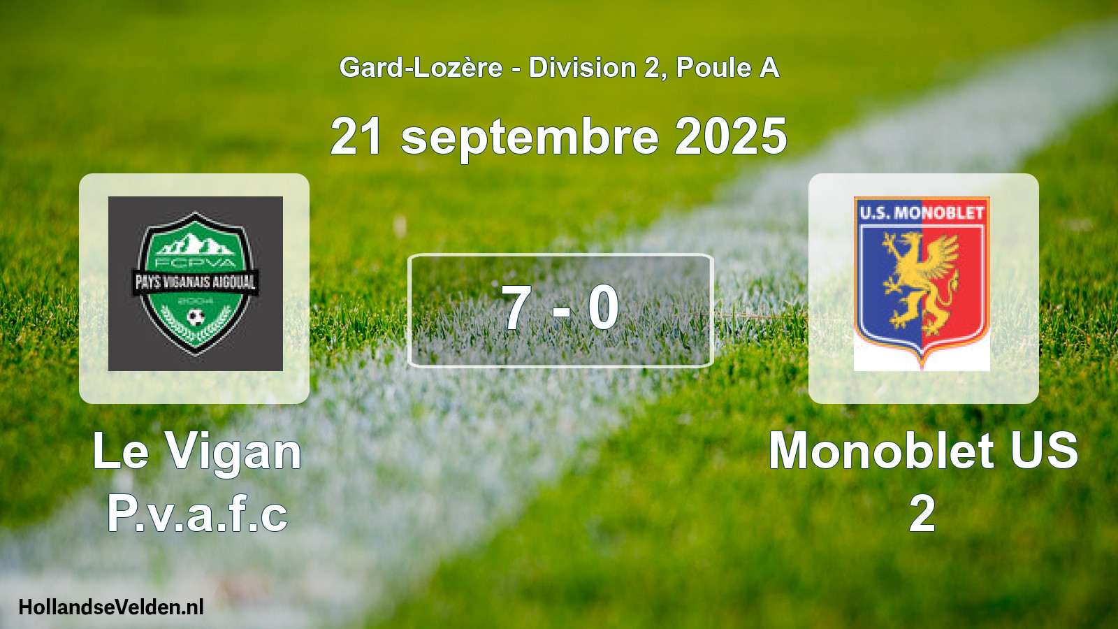 Total number of matches played: Le Vigan P.v.a.f.c - Monoblet US 2 7 - 0 (21 September 2025)