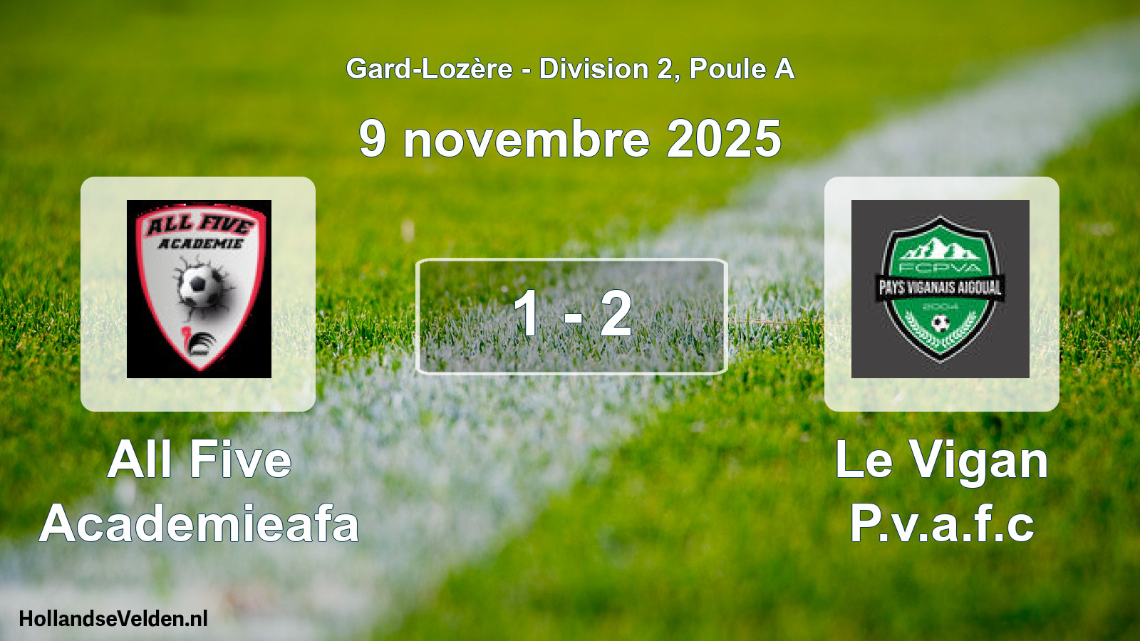 Match joué: All Five Academieafa - Le Vigan P.v.a.f.c 1 - 2 (9 novembre 2025)