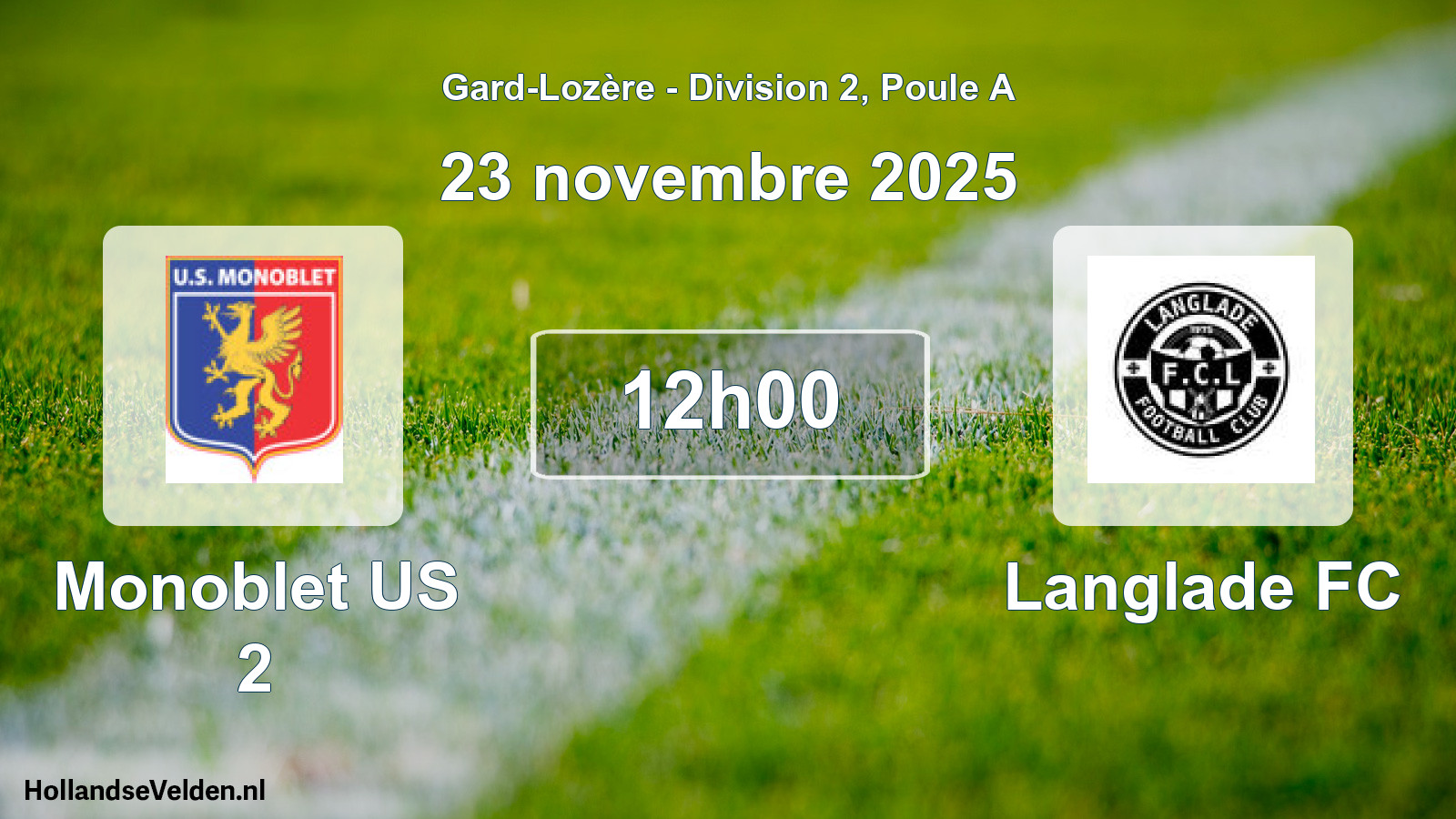 Geplande wedstrijd: Monoblet US 2 - Langlade FC (23 november 2025)