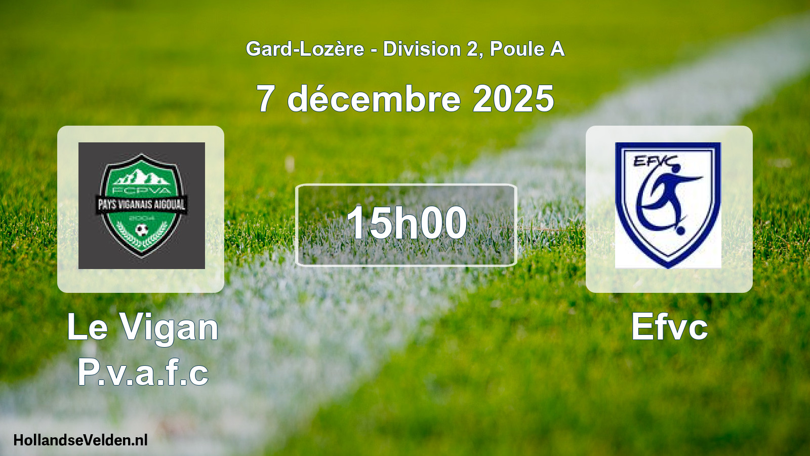Match programmé: Le Vigan P.v.a.f.c - Efvc (7 décembre 2025)