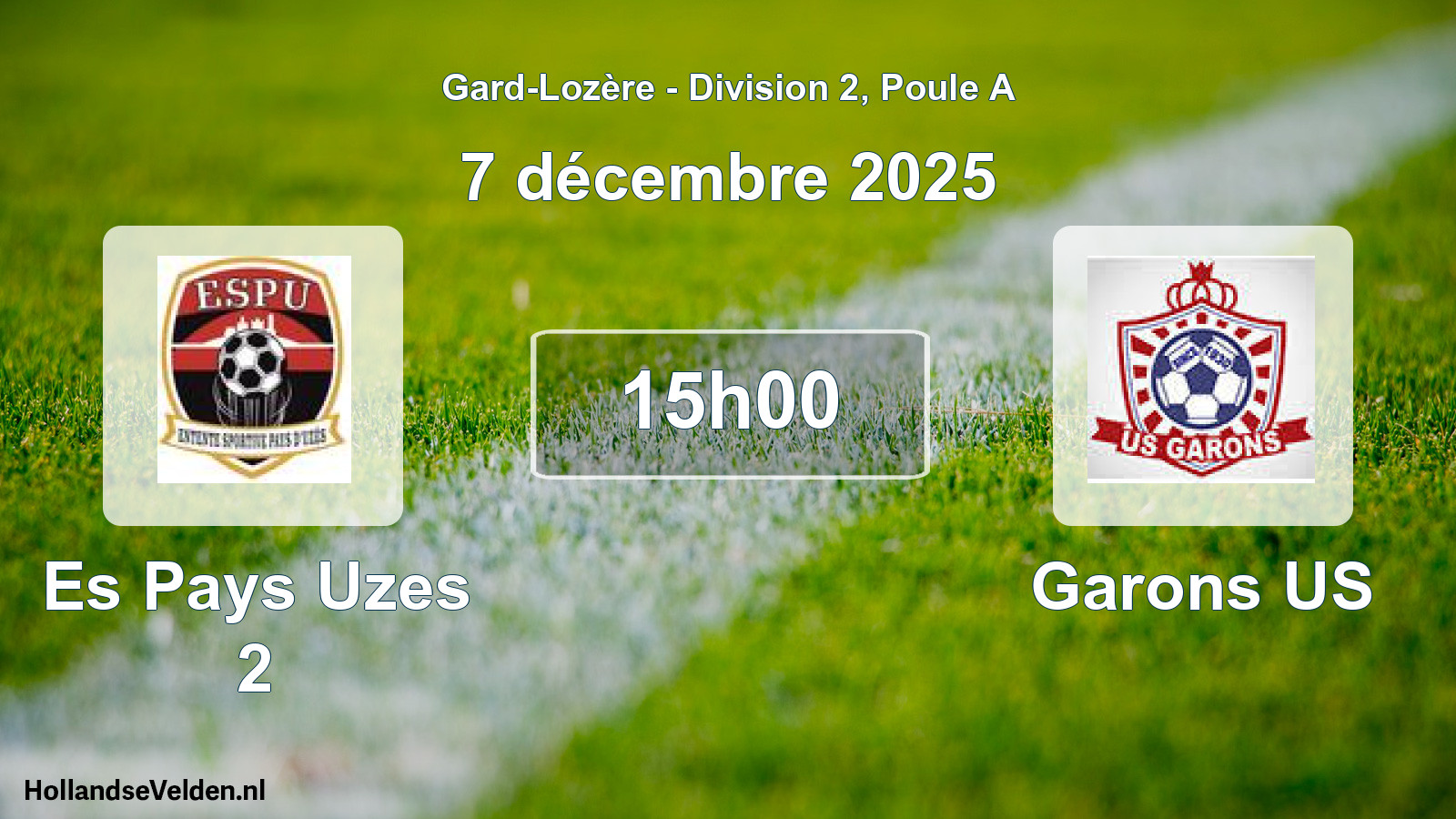 Match programmé: Es Pays Uzes 2 - Garons US (7 décembre 2025)