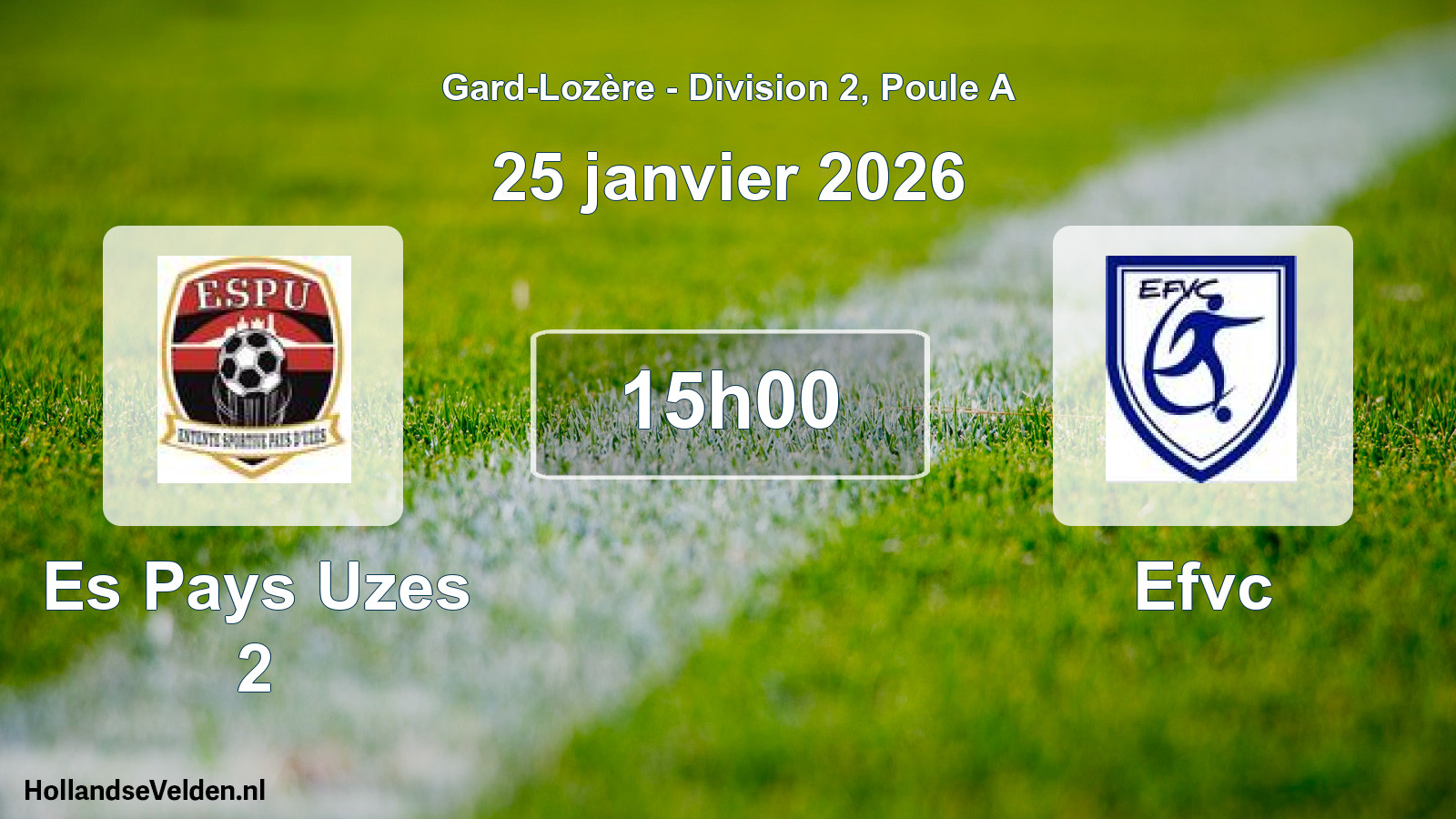 Scheduled Match: Es Pays Uzes 2 - Efvc (25 January 2026)