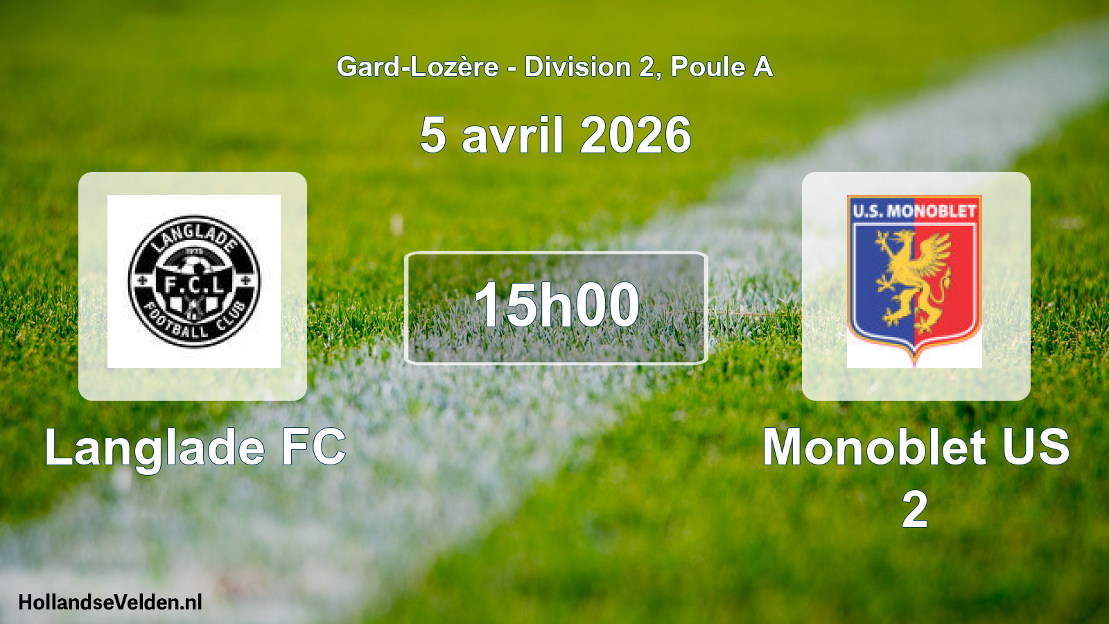 Scheduled Match: Langlade FC - Monoblet US 2 (5 April 2026)