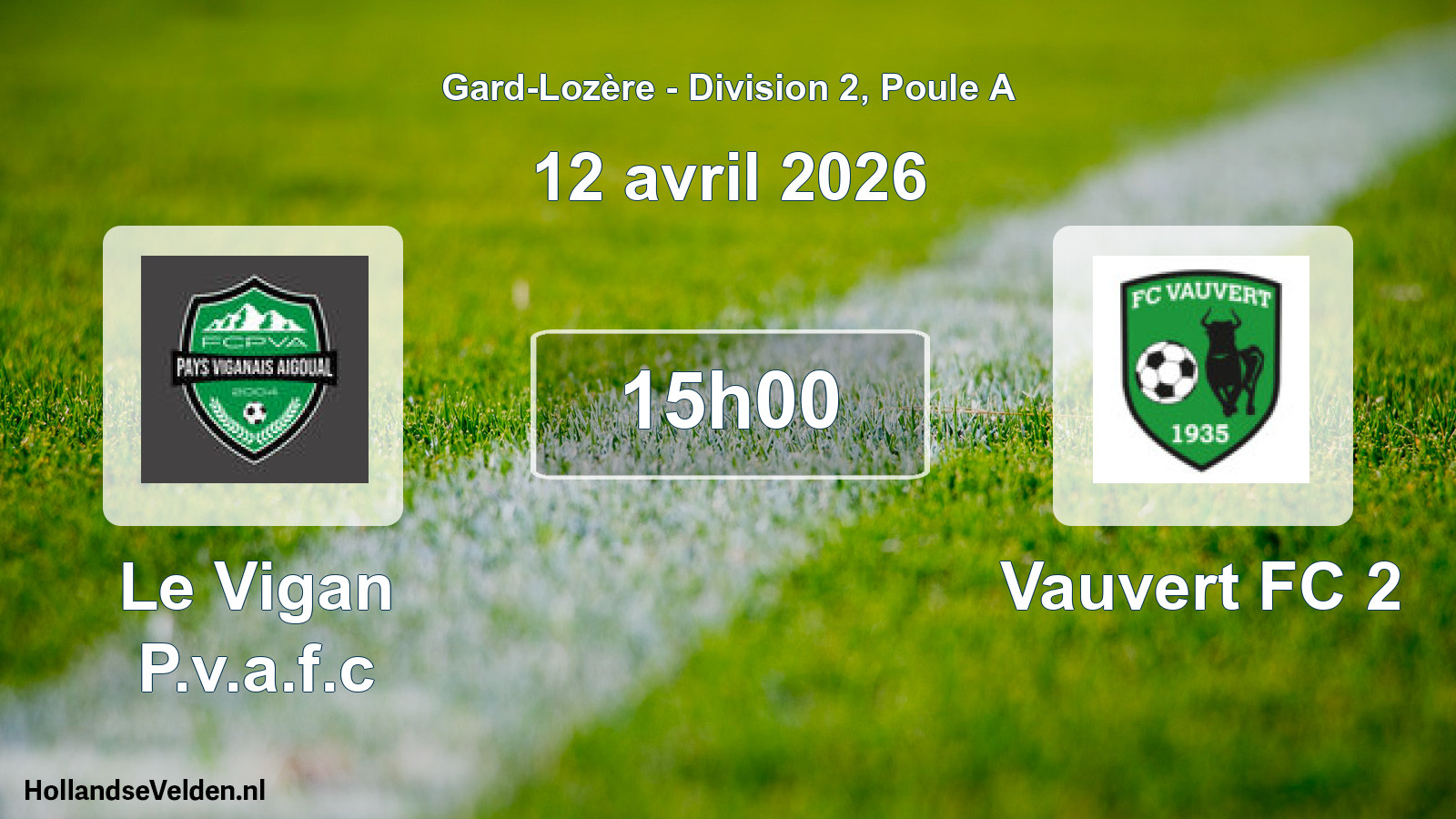 Match programmé: Le Vigan P.v.a.f.c - Vauvert FC 2 (12 avril 2026)