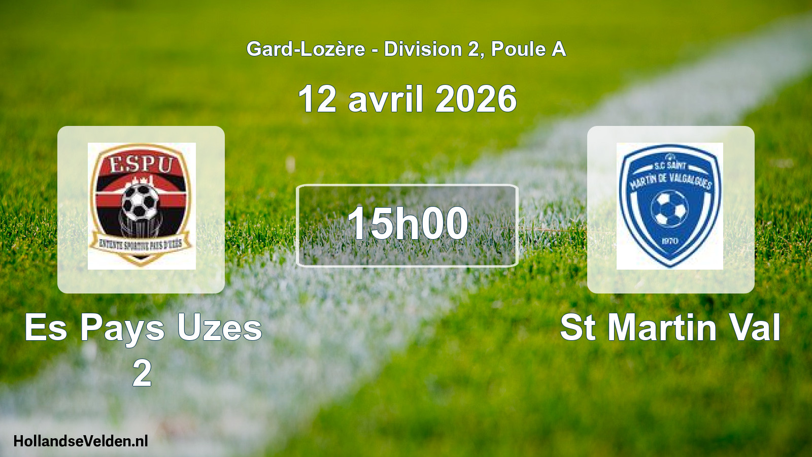 Match programmé: Es Pays Uzes 2 - St Martin Val (12 avril 2026)