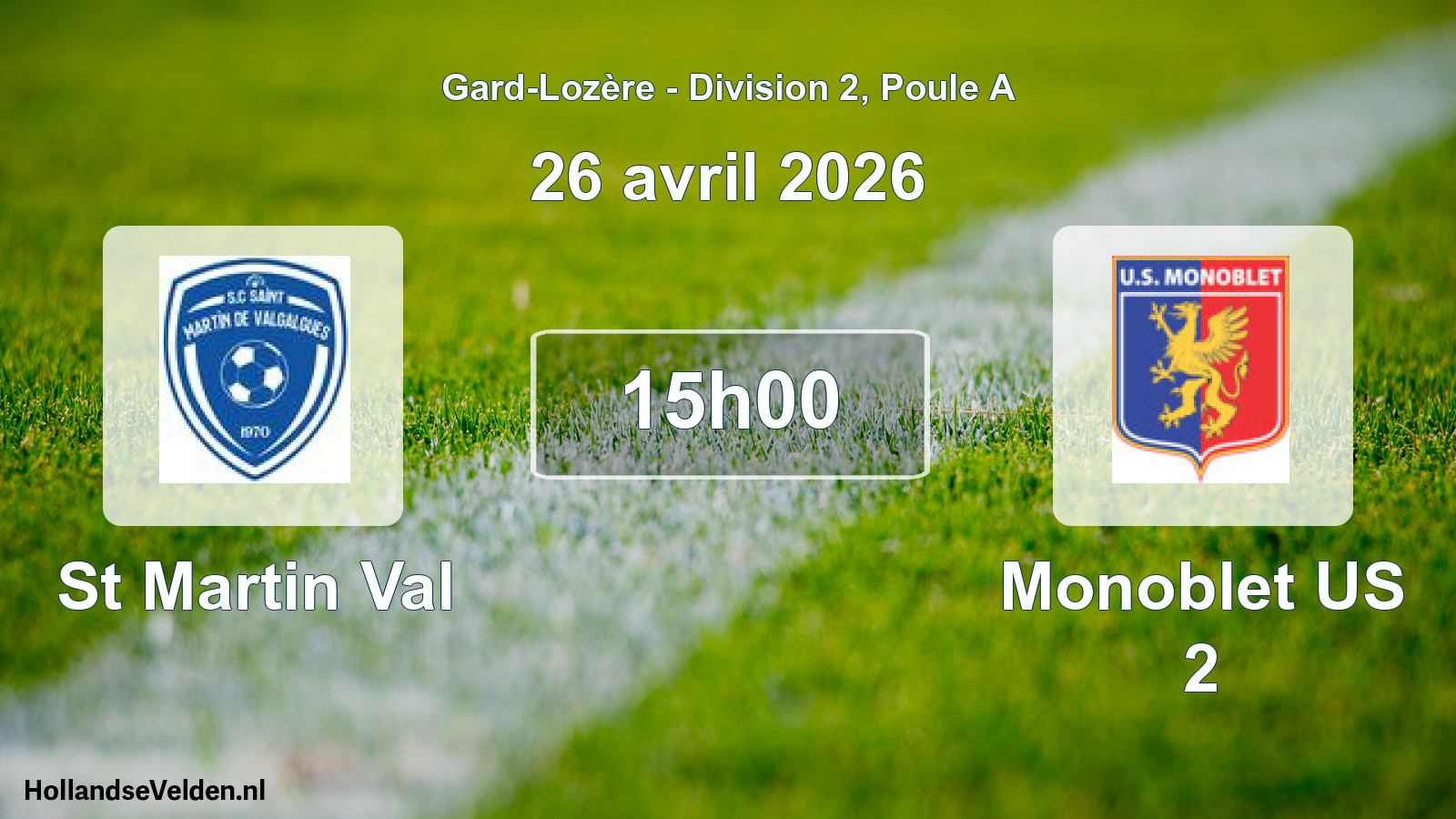 Match programmé: St Martin Val - Monoblet US 2 (26 avril 2026)
