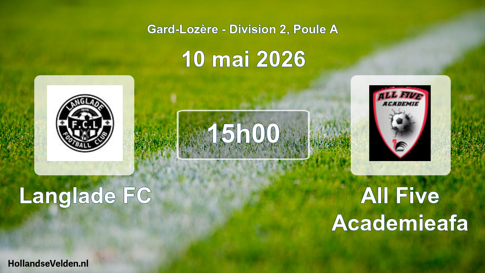 Geplande wedstrijd: Langlade FC - All Five Academieafa (10 mei 2026)