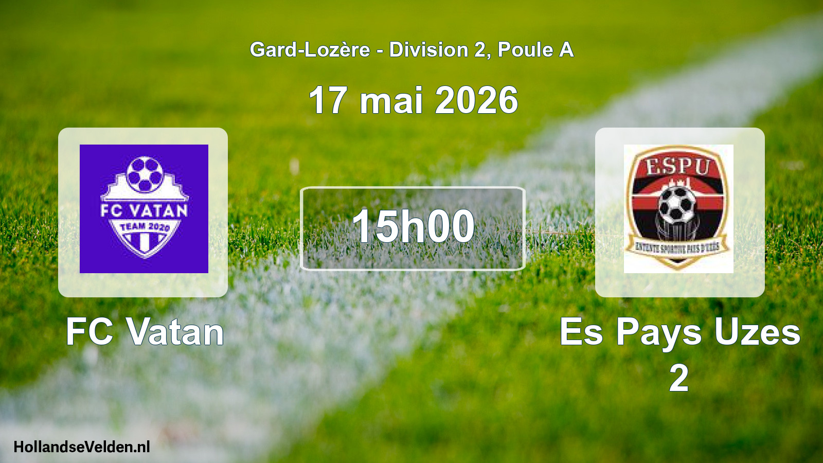 Match programmé: FC Vatan - Es Pays Uzes 2 (17 mai 2026)