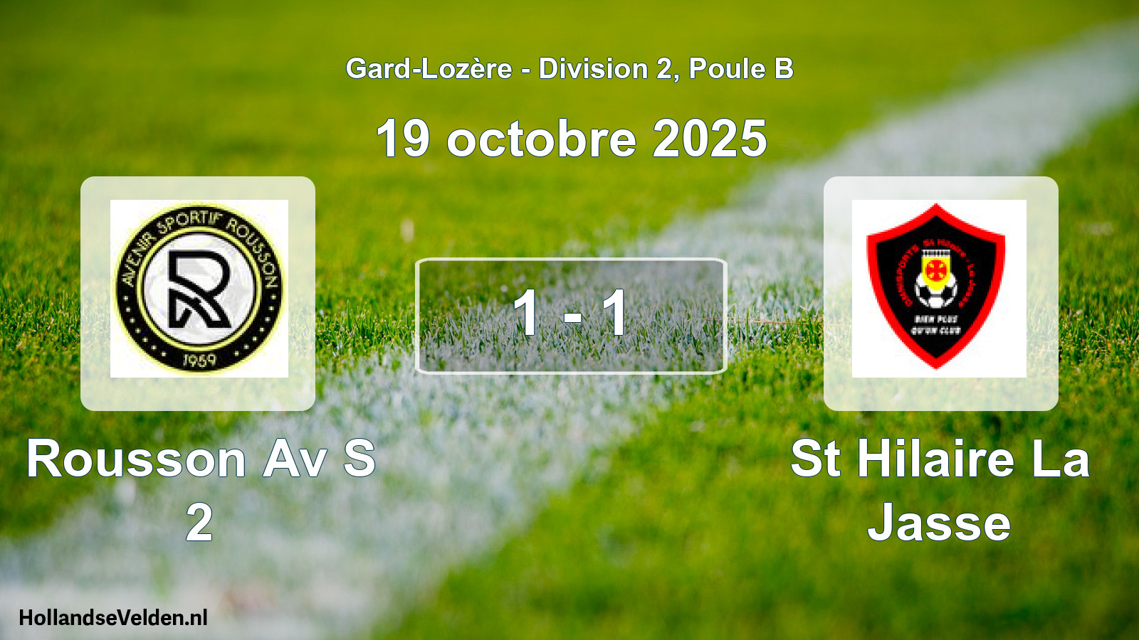 Gespeelde wedstrijd: Rousson Av S 2 - St Hilaire La Jasse 1 - 1 (19 oktober 2025)