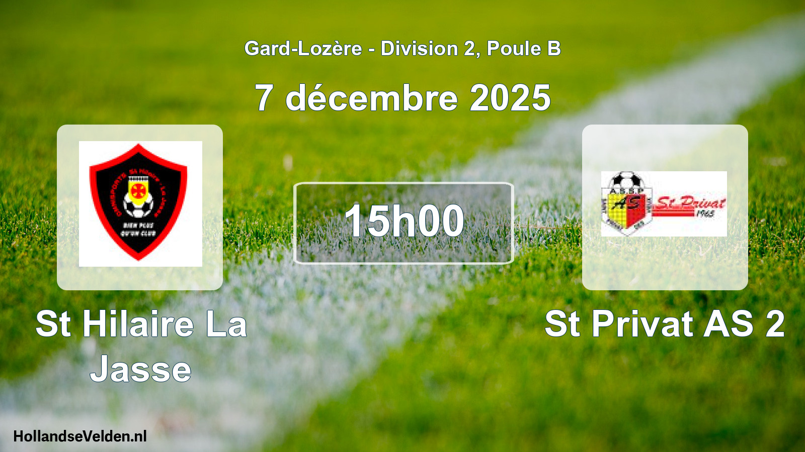 Scheduled Match: St Hilaire La Jasse - St Privat AS 2 (7 December 2025)