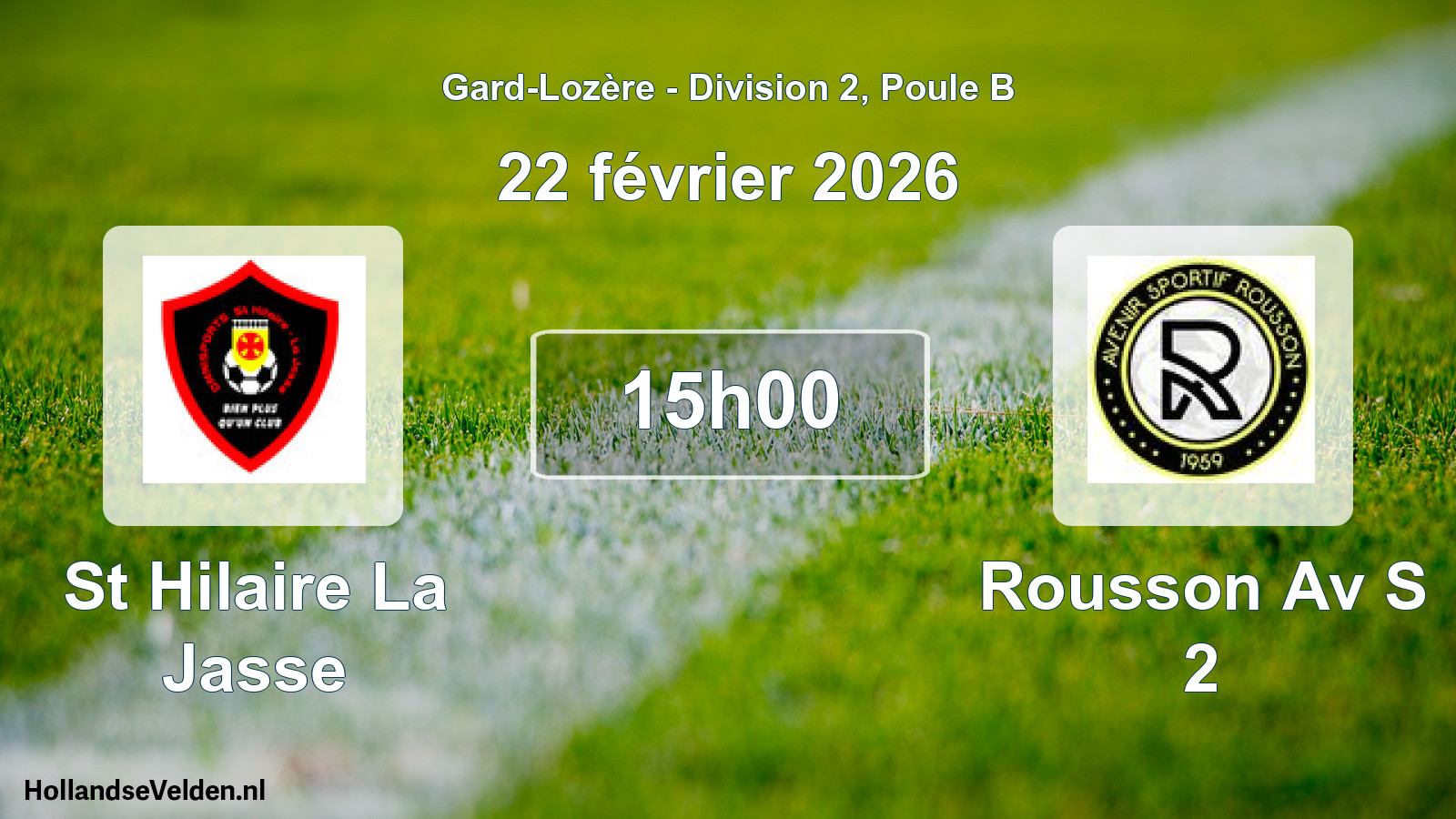 Geplande wedstrijd: St Hilaire La Jasse - Rousson Av S 2 (22 februari 2026)