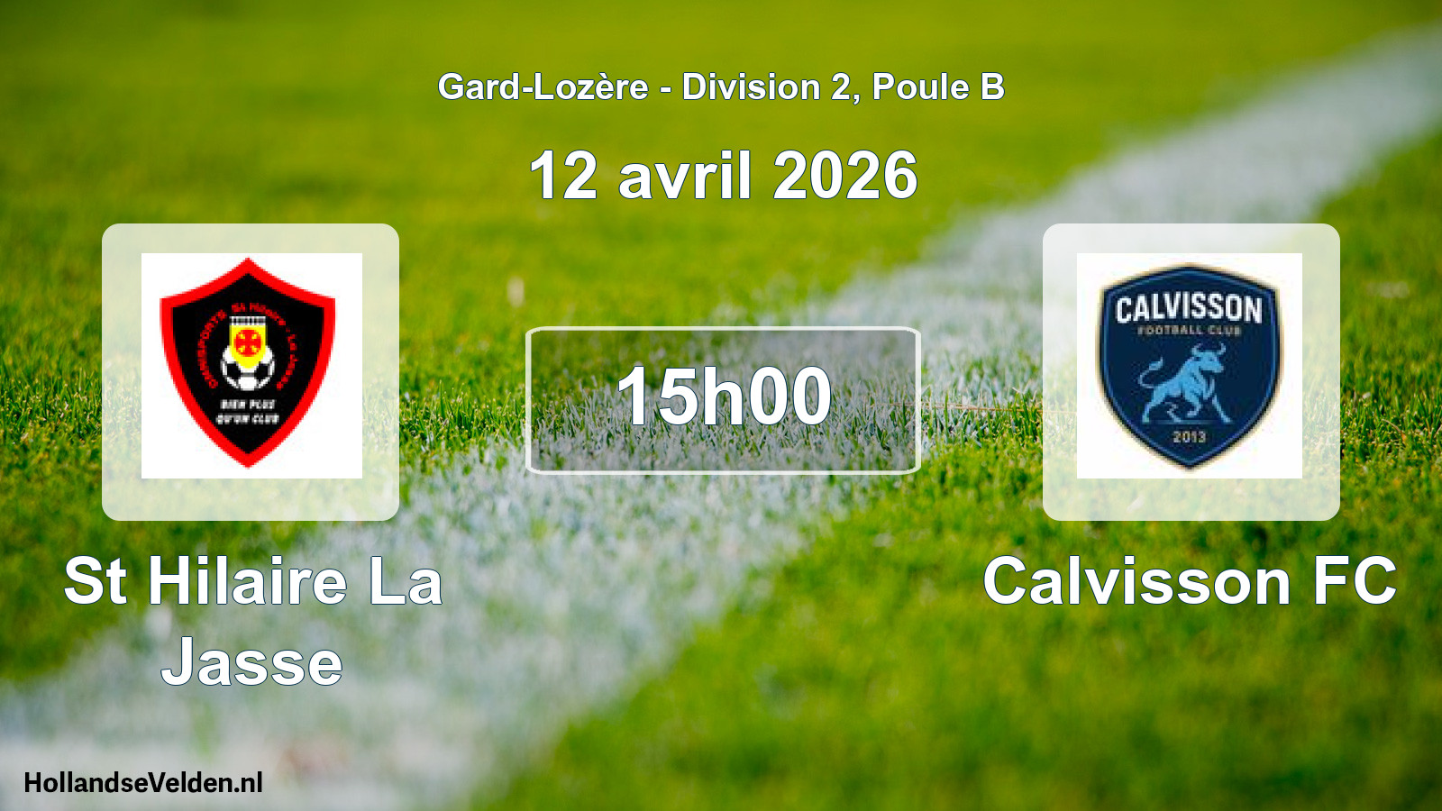 Match programmé: St Hilaire La Jasse - Calvisson FC (12 avril 2026)