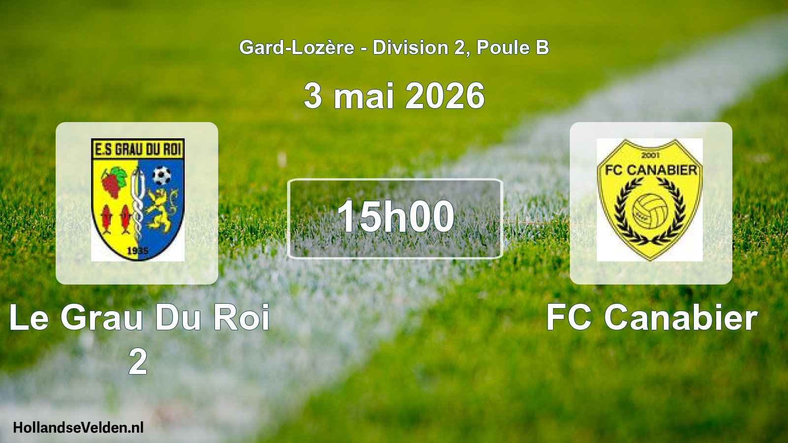 Match programmé: Le Grau Du Roi 2 - FC Canabier (3 mai 2026)