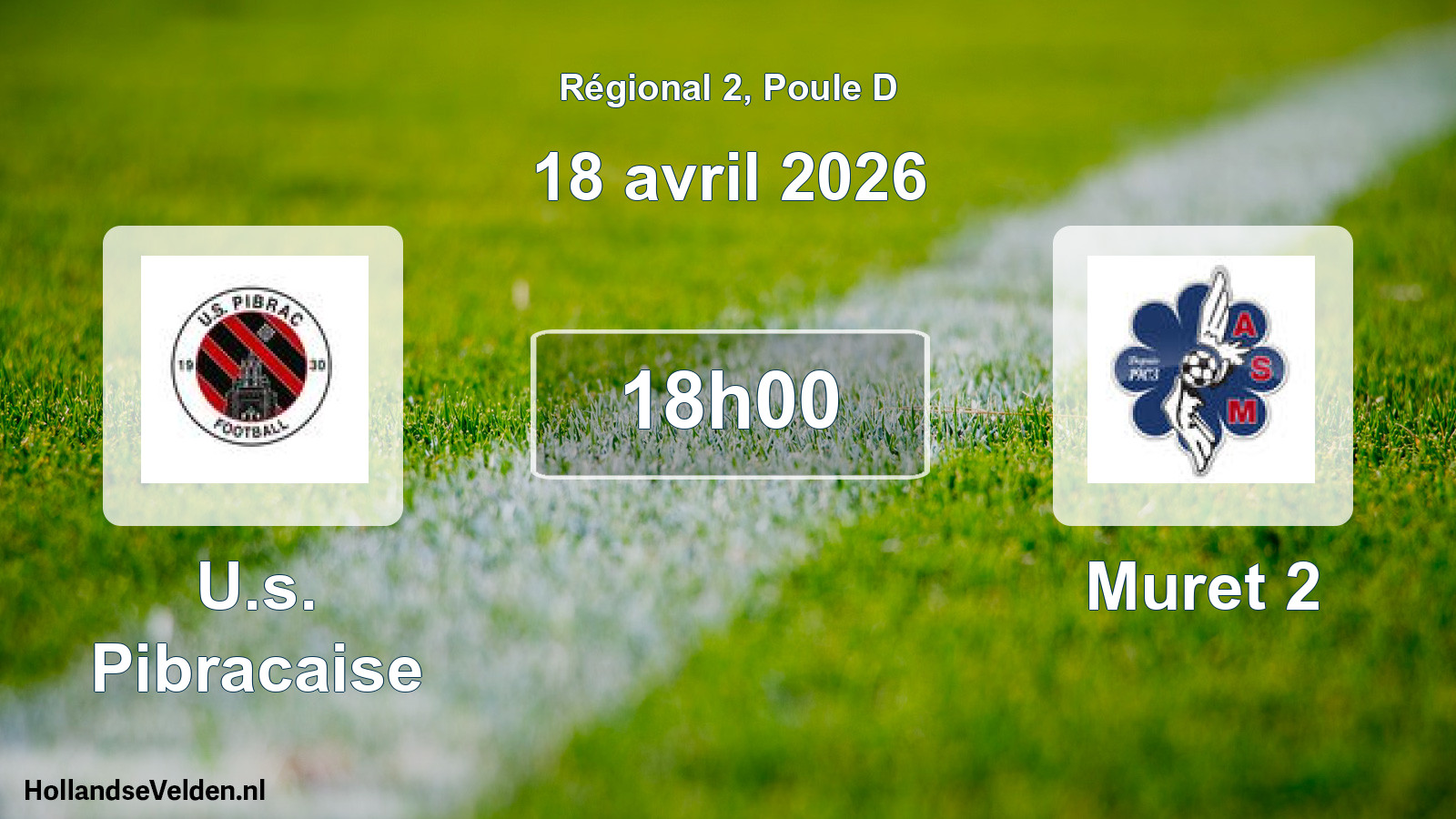 Geplande wedstrijd: U.s. Pibracaise - Muret 2 (18 april 2026)