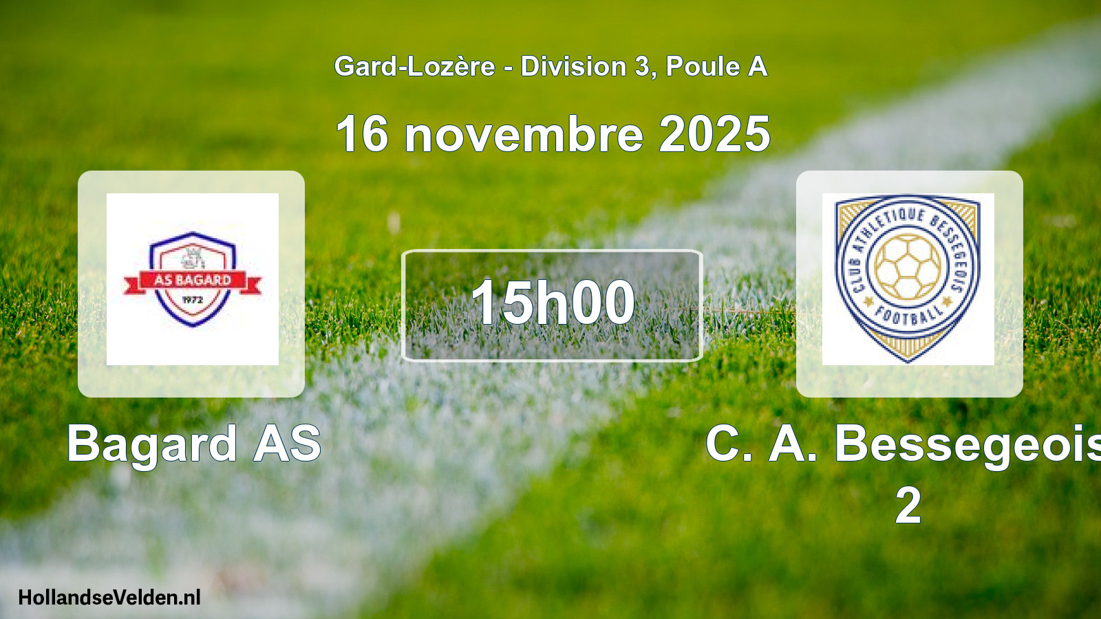 Geplande wedstrijd: Bagard AS - C. A. Bessegeois 2 (16 november 2025)