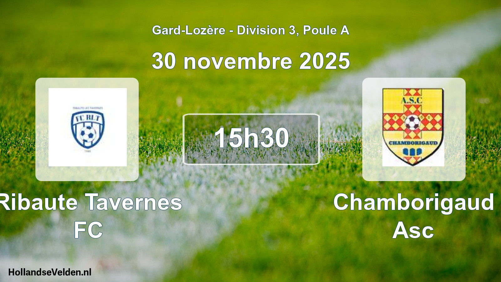 Scheduled Match: Ribaute Tavernes FC - Chamborigaud Asc (30 November 2025)