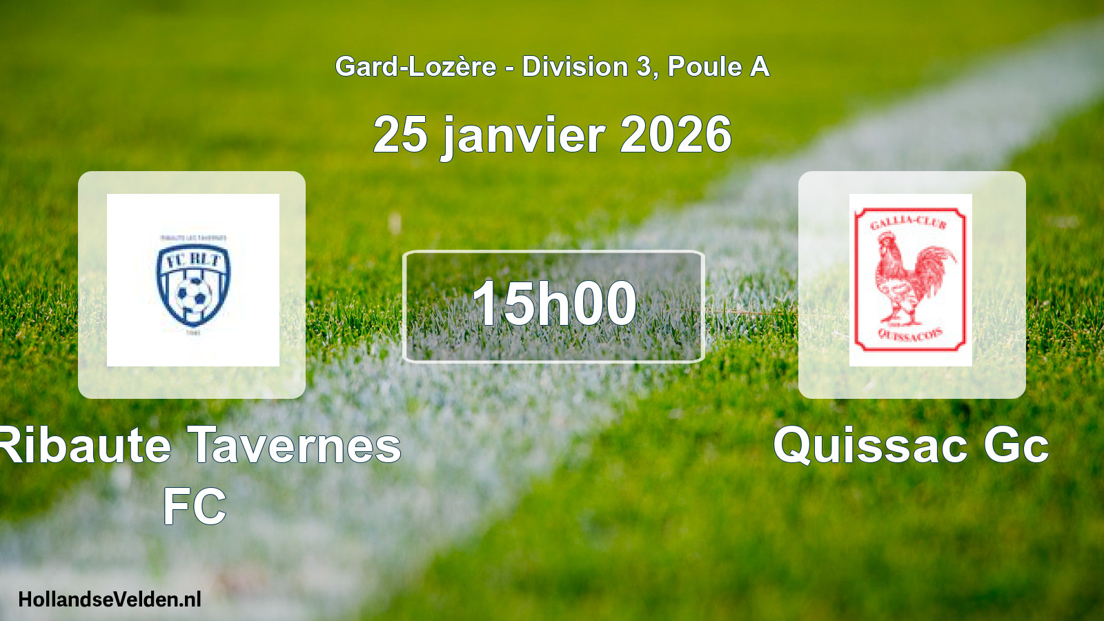 Geplande wedstrijd: Ribaute Tavernes FC - Quissac Gc (25 januari 2026)