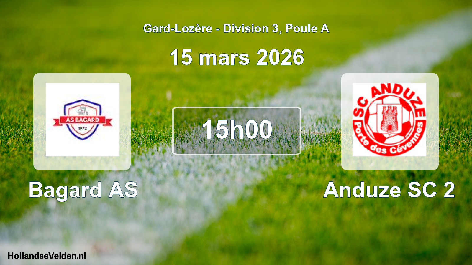 Scheduled Match: Bagard AS - Anduze SC 2 (15 March 2026)