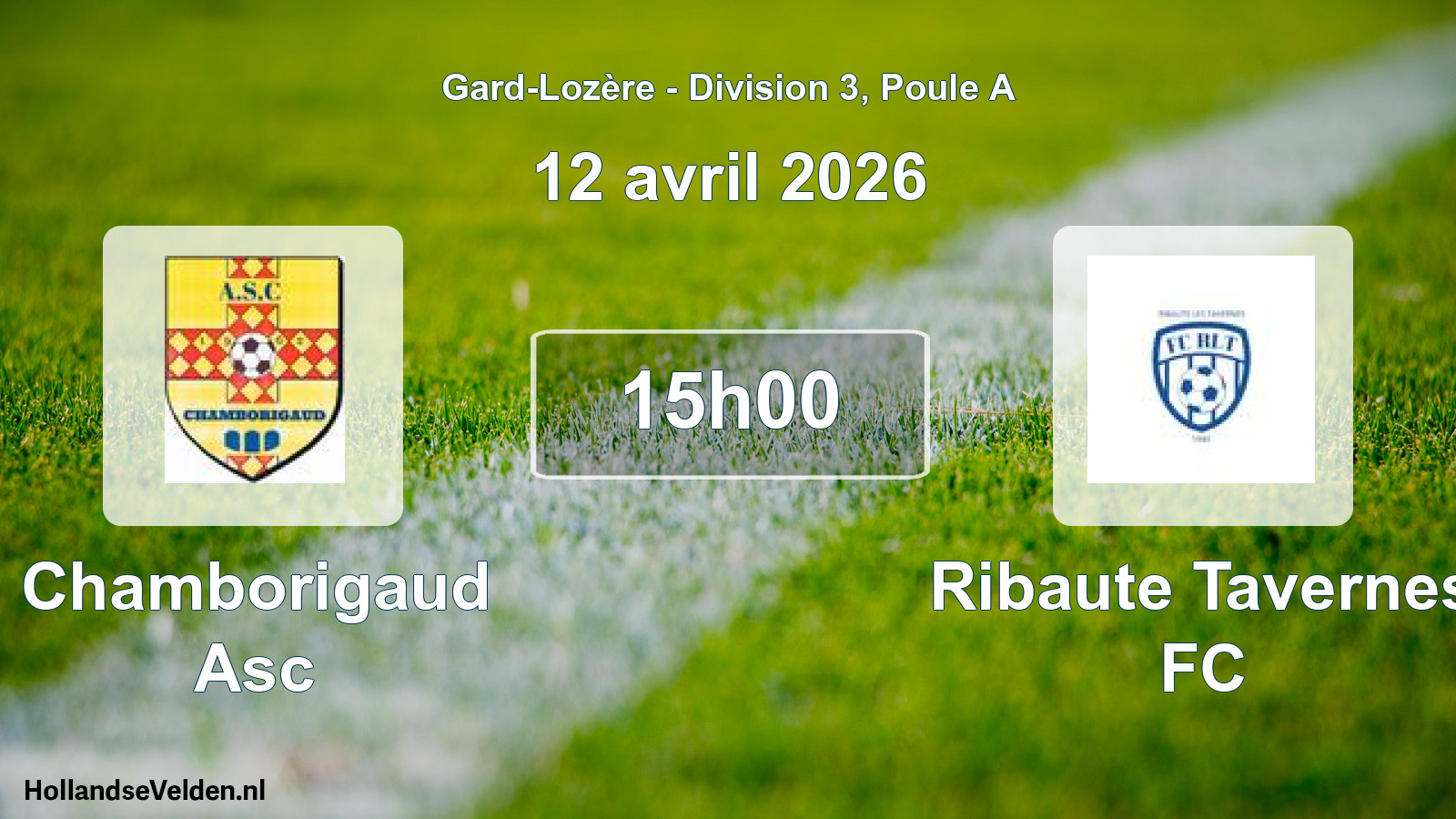 Geplande wedstrijd: Chamborigaud Asc - Ribaute Tavernes FC (12 april 2026)
