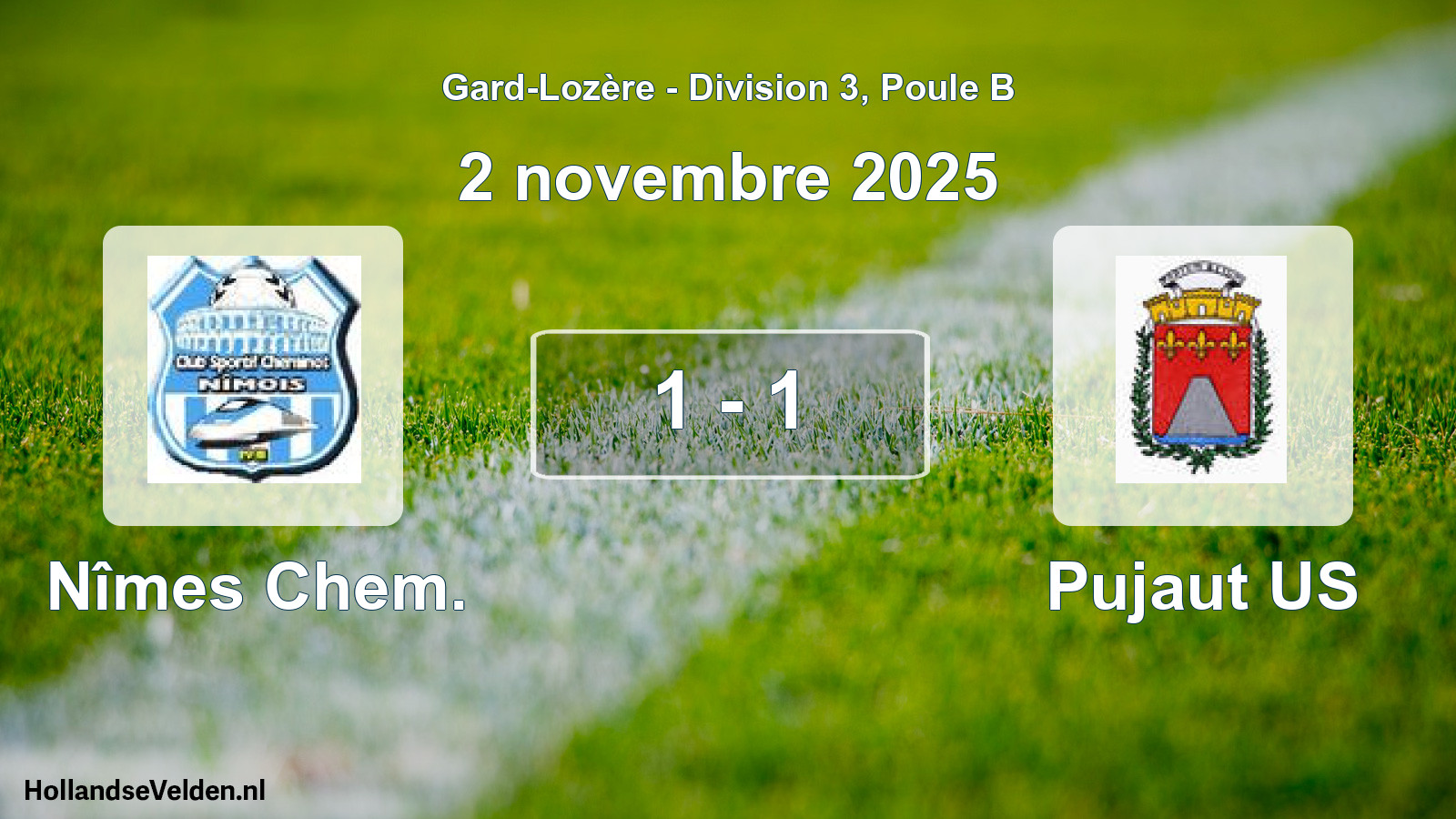 Total number of matches played: Nîmes Chem. - Pujaut US 1 - 1 (2 November 2025)