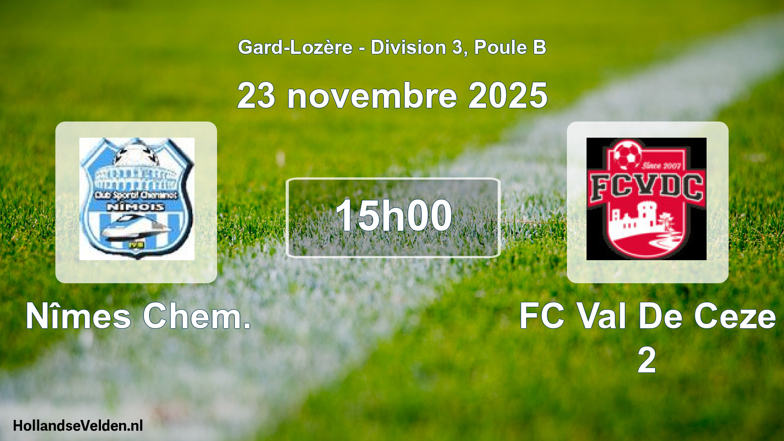 Match programmé: Nîmes Chem. - FC Val De Ceze 2 (23 novembre 2025)