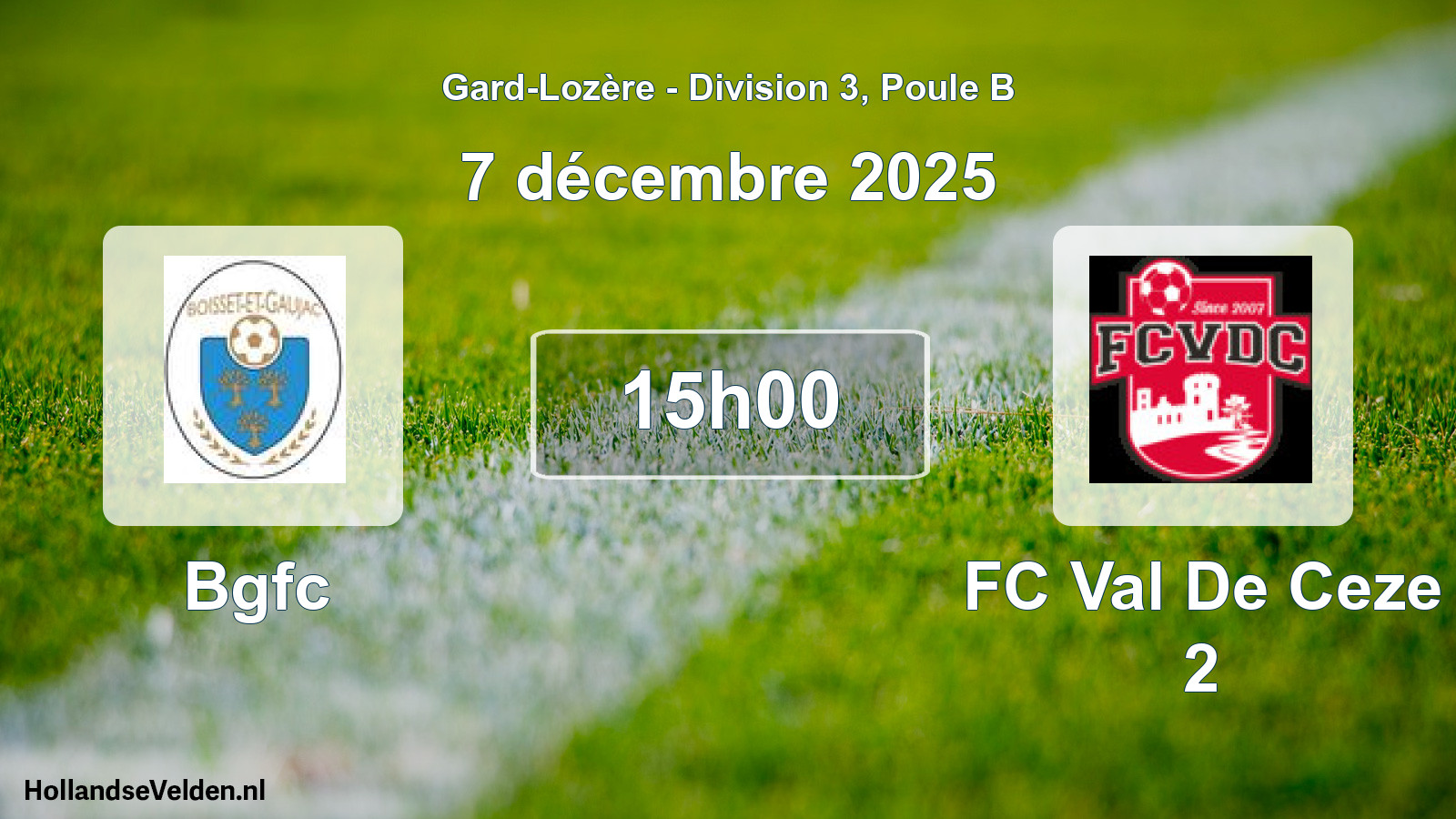 Match programmé: Bgfc - FC Val De Ceze 2 (7 décembre 2025)